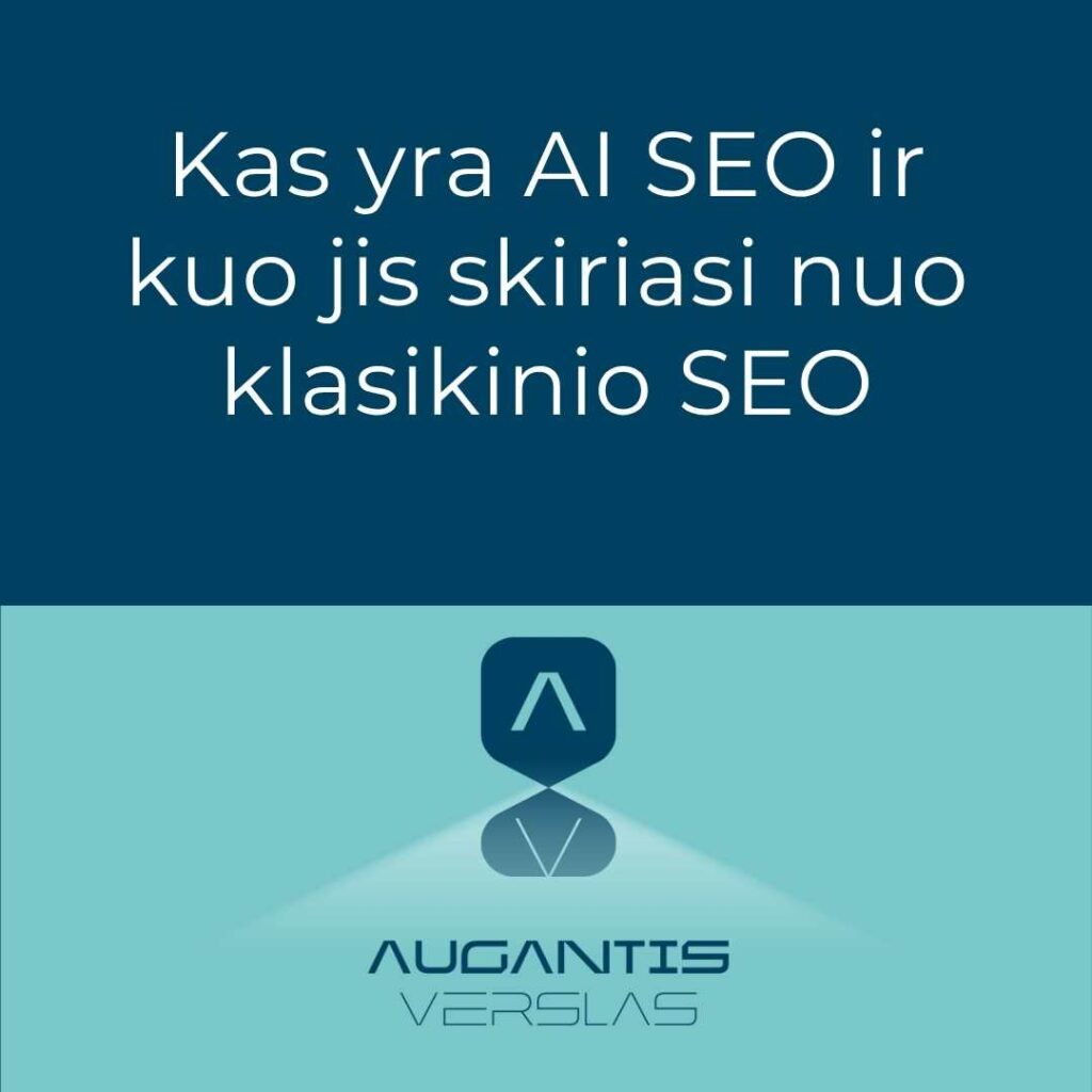 Kas yra AI SEO ir kuo jis skiriasi nuo klasikinio SEO 1 WEB AI SEO svetaines optimizacija 1